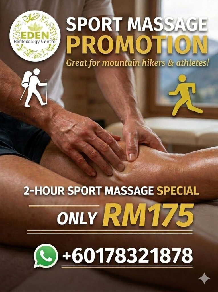 Promotion for sport massage at Eden Reflexology Centre: 2-hour sport massage special for RM175, aimed at hikers and athletes; includes WhatsApp contact +60178321878.